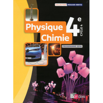 Regaud-Vento Physique-Chimie 4e 2017 - Manuel de l'élève