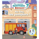 Au feu, les pompiers !