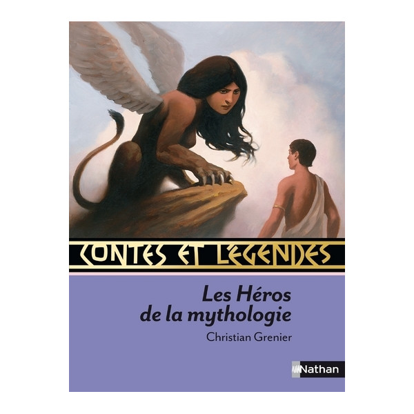 Contes et Légendes:Les Héros de la mythologie