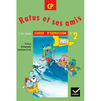 Ratus et ses amis CP, Cahier d'expression n° 2