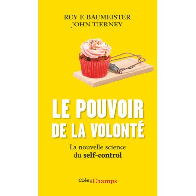 Le pouvoir de la volonté