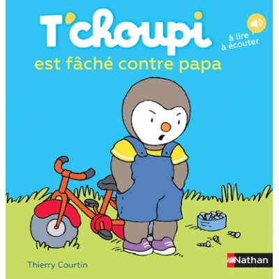 T'choupi est fâché contre papa