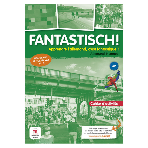 FANTASTISCH! 3 - CAHIER D'ACTIVITES