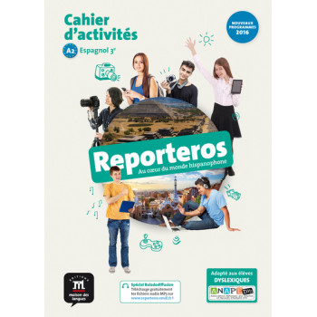Espagnol 3e A2 Reporteros - Cahier d'activités