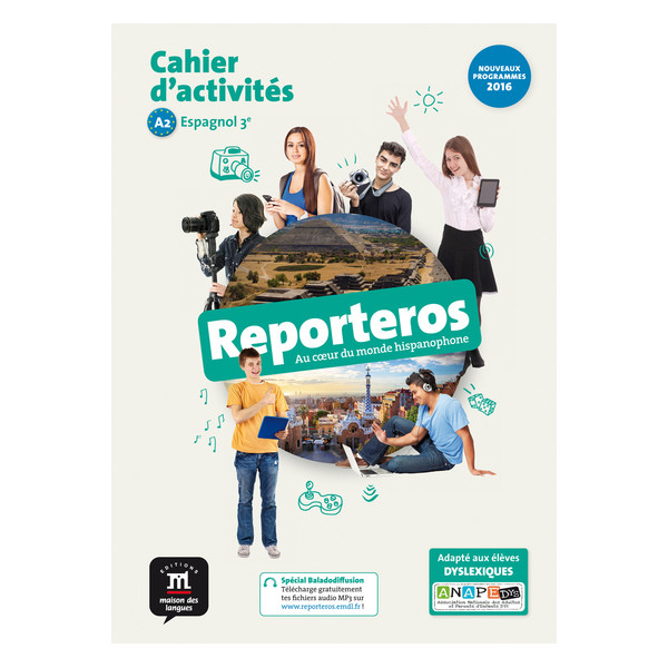 Espagnol 3e A2 Reporteros - Cahier d'activités