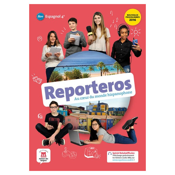 REPORTEROS 4E - LIVRE DE L'ELEVE