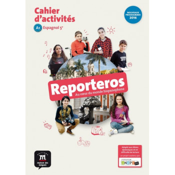 REPORTEROS 5E - CAHIER D'ACTIVITES (tout public, adapté aux dys)