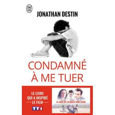 Condamné à me tuer