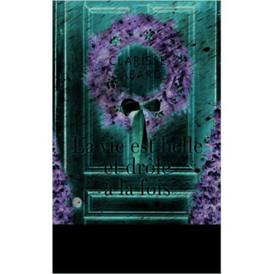 La vie est belle et drôle à la fois