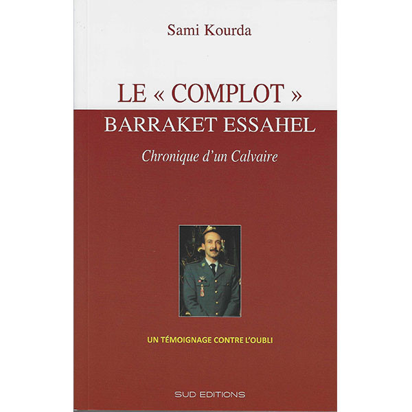 Le Complot, Barraket Essahel