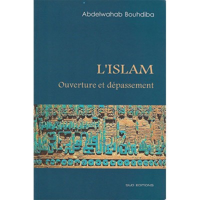 L'ISLAM ouverture et dépassement