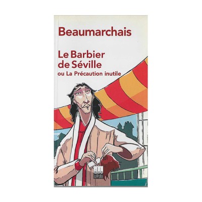 Le Barbier de Séville ou la précaution inutile