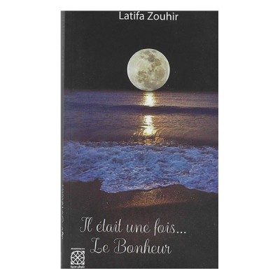Il était une fois…Le Bonheur