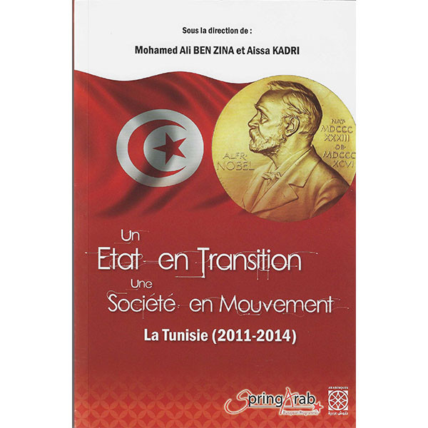 Un Etat en transition, une société en mouvement : La Tunisie (2011-2014)