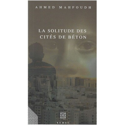 La solitude des cités de béton