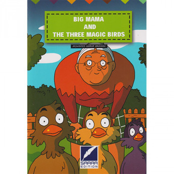 Big mama and the three magic birds