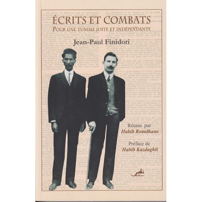 Ecrits et combats pour une Tunisie juste et indépendante