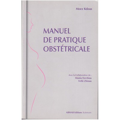 Manuel de pratique obstétricale