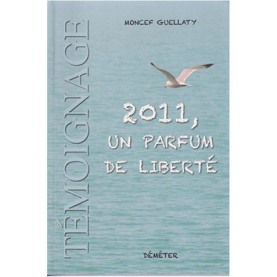 2011,Un parfum de liberté