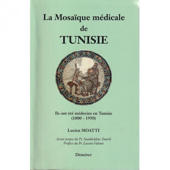 La Mosaique médicale de Tunisie