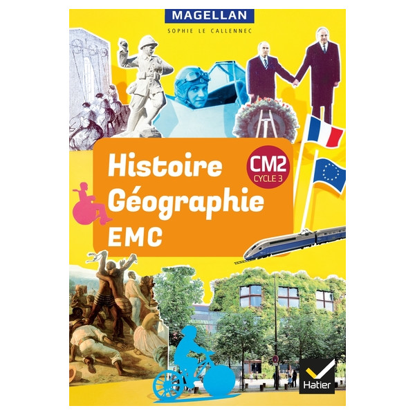 Magellan - Histoire-Géographie-EMC CM2 Ed. 2019 - livre élève