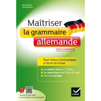 Maîtriser la grammaire allemande à l'écrit et à l'oral