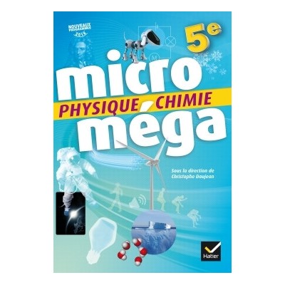 Microméga - Physique-Chimie 5e Éd. 2017 - Livre élève