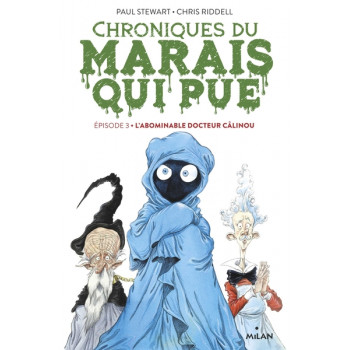 Chroniques du marais qui pue, Tome 03