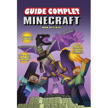 Guide complet Minecraft - Non officiel