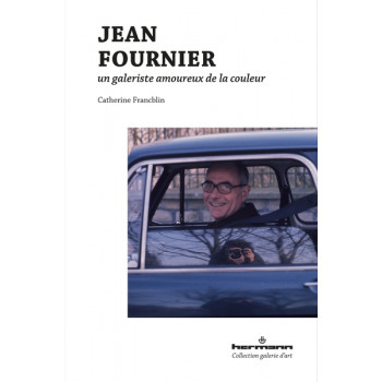 Jean Fournier, un galeriste amoureux de la couleur