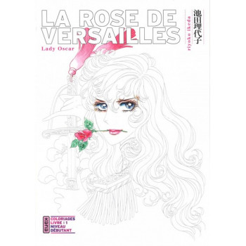 La Rose de Versailles (Lady Oscar) - Coloriages - Tome 1