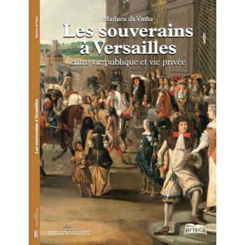 Les souverains à Versailles