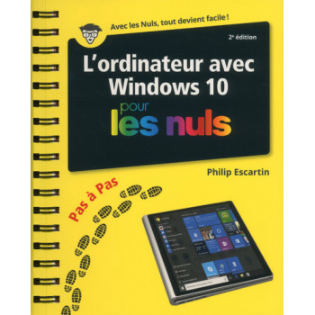 L'Ordinateur avec windows 10 Pas à Pas Pour les Nuls 2e édition