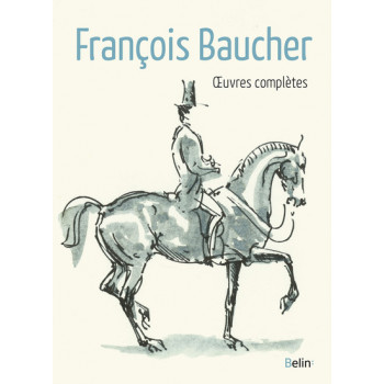 oeuvres complètes de François Baucher