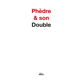 Phèdre & son Double