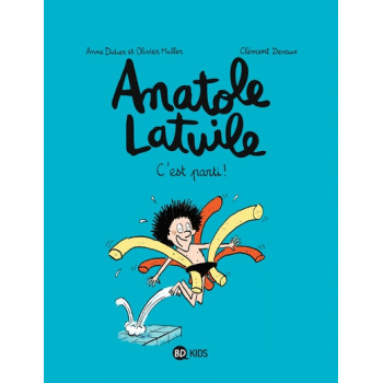 Anatole Latuile, Tome 01