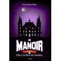 Le manoir saison 1, Tome 02