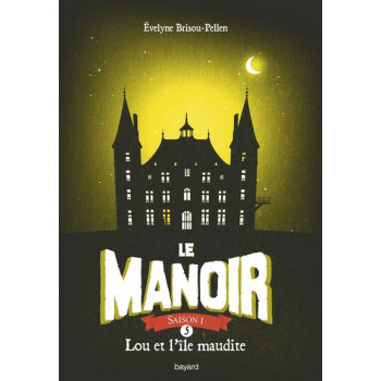 Le manoir saison 1, Tome 05