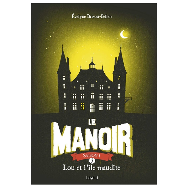 Le manoir saison 1, Tome 05