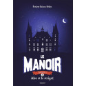 Le manoir saison 1, Tome 06