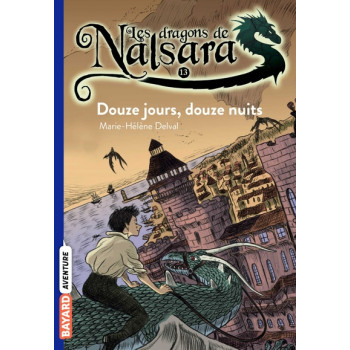 Les dragons de Nalsara, Tome 13