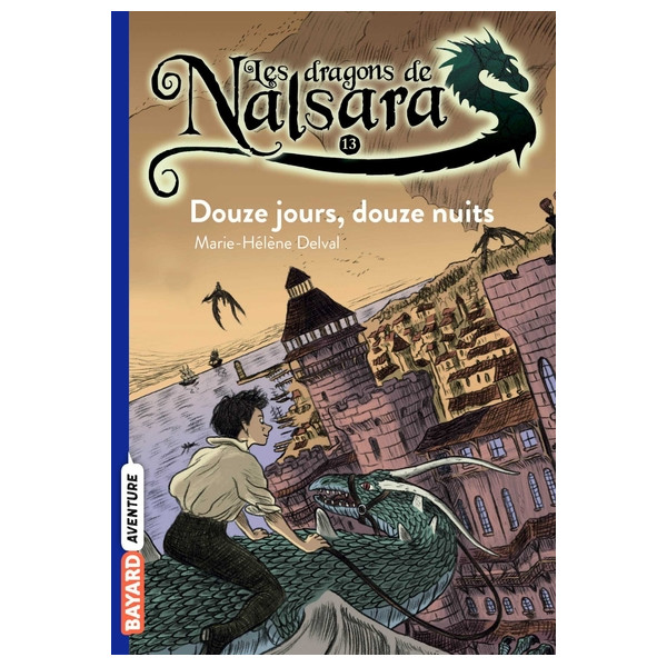 Les dragons de Nalsara, Tome 13