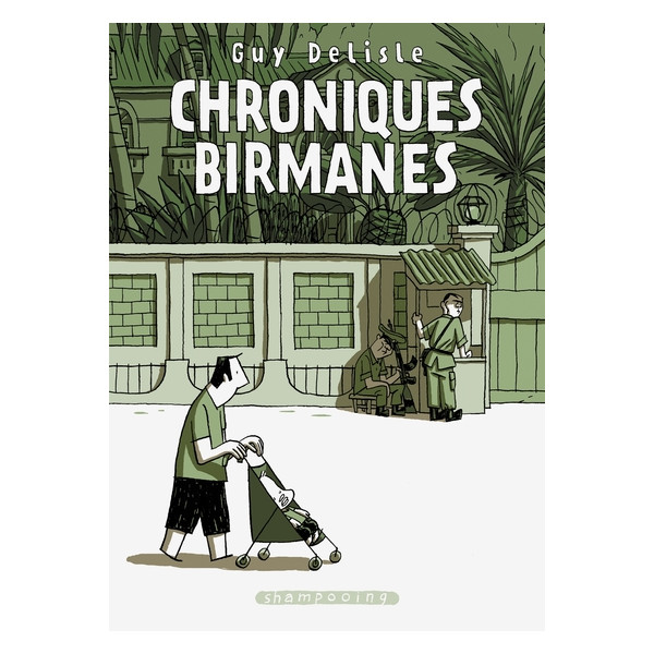 Chroniques birmanes