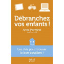 Débranchez vos enfants