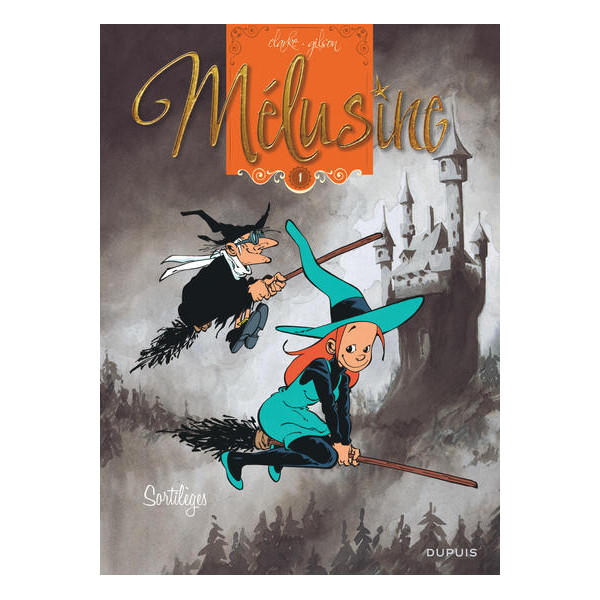 Mélusine - Tome 1 - Sortilèges (réédition)