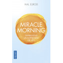 Miracle morning - Offrez-vous un supplément de vie