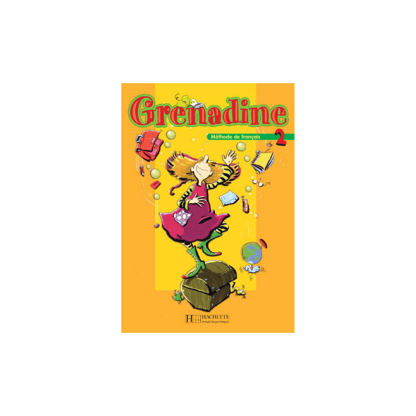 Grenadine 2 - Livre de l'élève (Nouvelle édition)