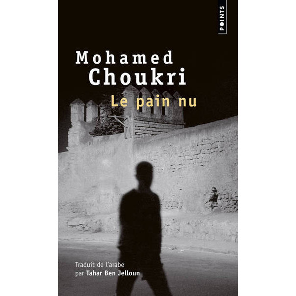 Le Pain nu. Récit autobiographique