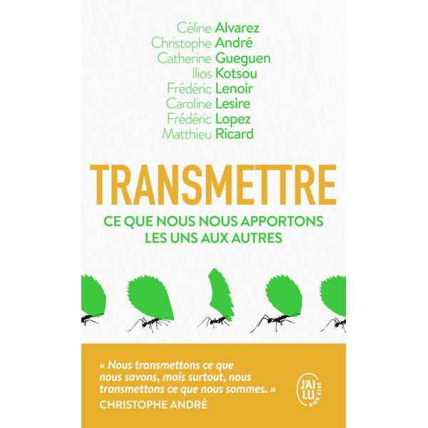Transmettre - Ce que nous nous apportons les uns les autres