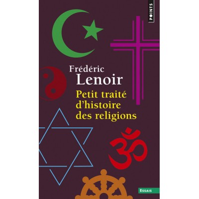 Petit traité d'histoire des religions